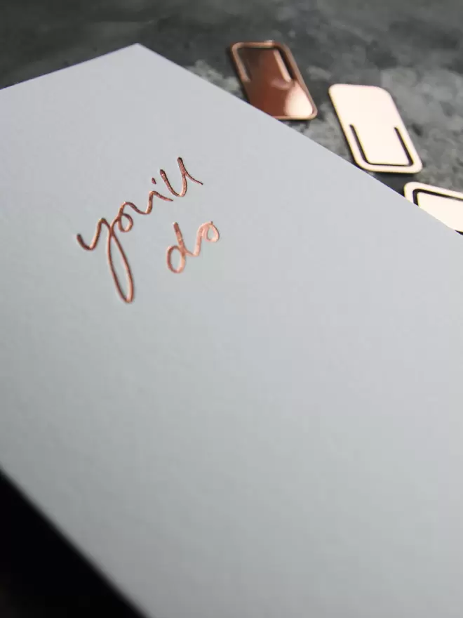 'You'll Do' Hand Foiled Card