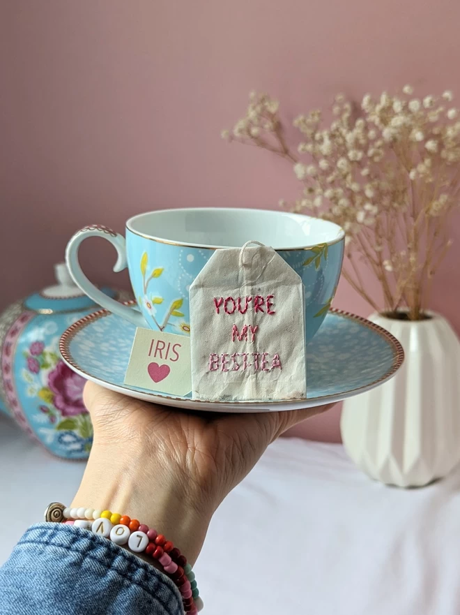 Embroidered you're my Best-tea teabag held on cup and saucer 