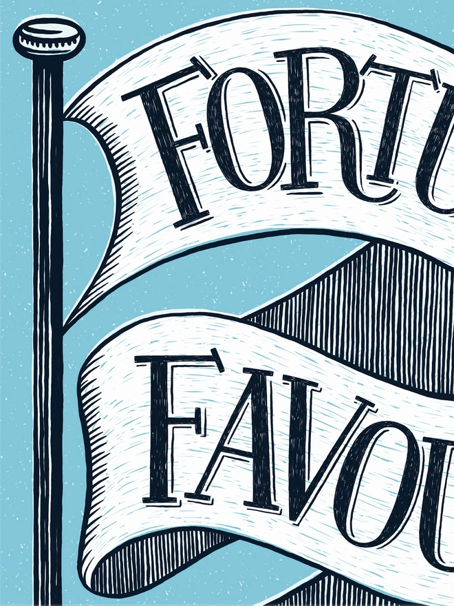 detail of hand lettering on fortune favours the brave print