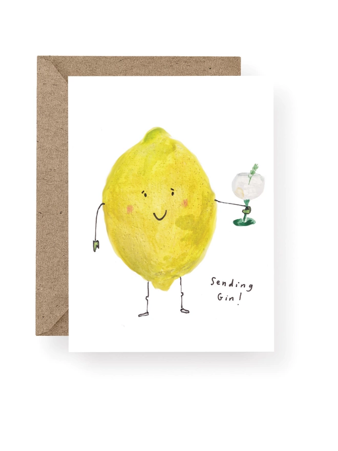 Funny Lemon Greeting Card.  The Lemon has a Glass ion Gin and the Card reads Sending Gin