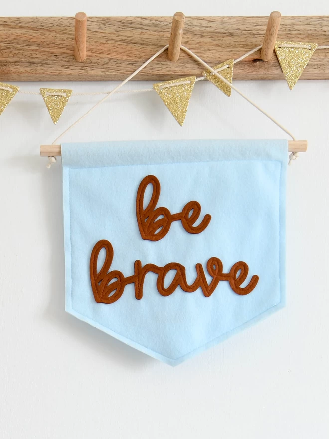 be brave mini felt wall banner.
