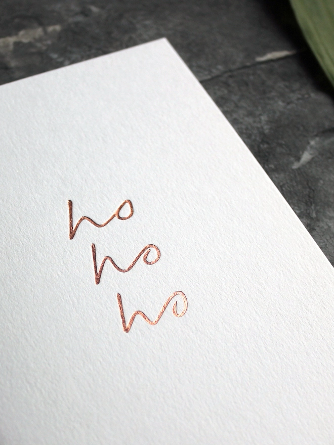 'Ho Ho Ho' Hand Foiled Card