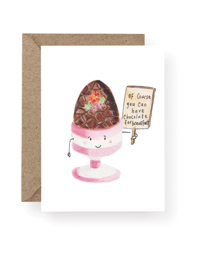 Of Course You Can Have Chocolate Eggs For Breakfast Easter Card 