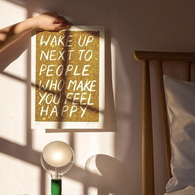 Wake up next to people who make you happy glitter print