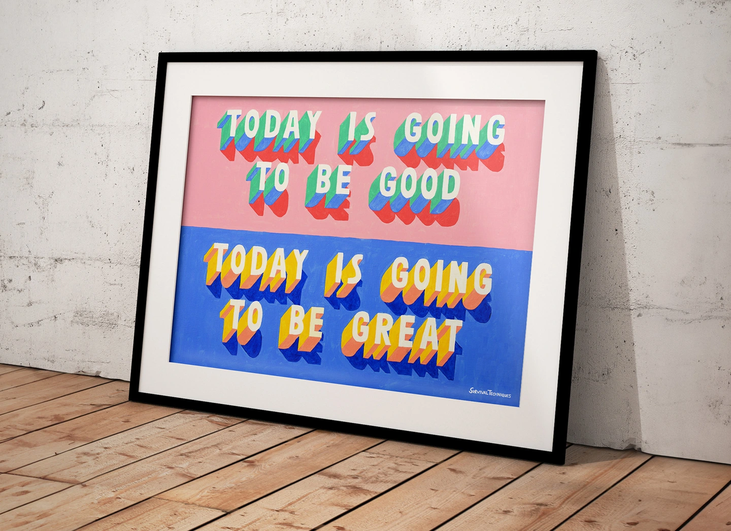 Today is going to be good print