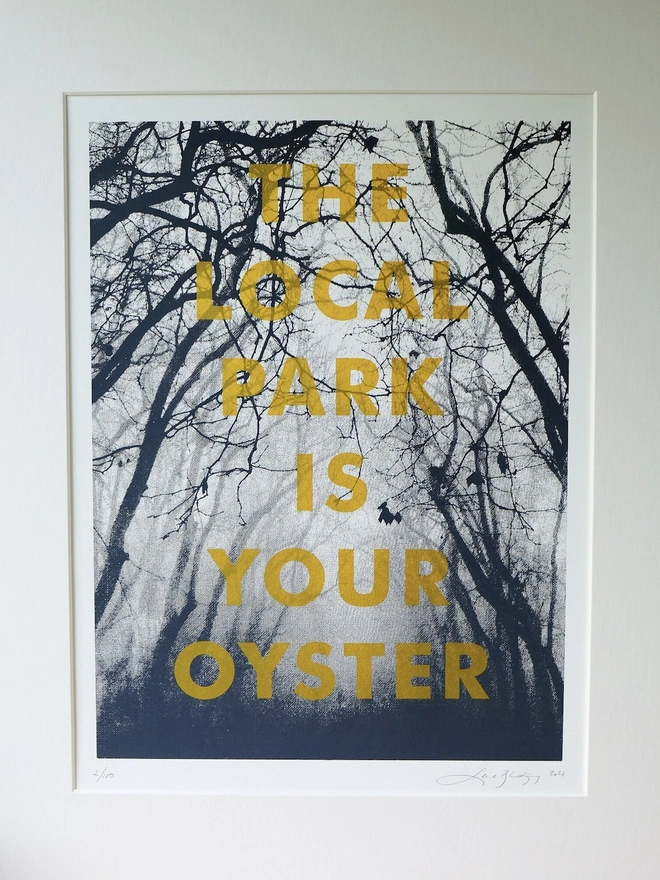 'The Local Park is Your Oyster' Gold Screenprint