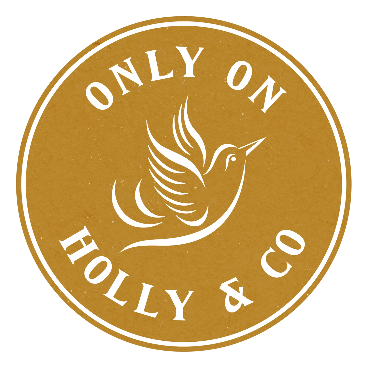 Only on Holly & Co badge