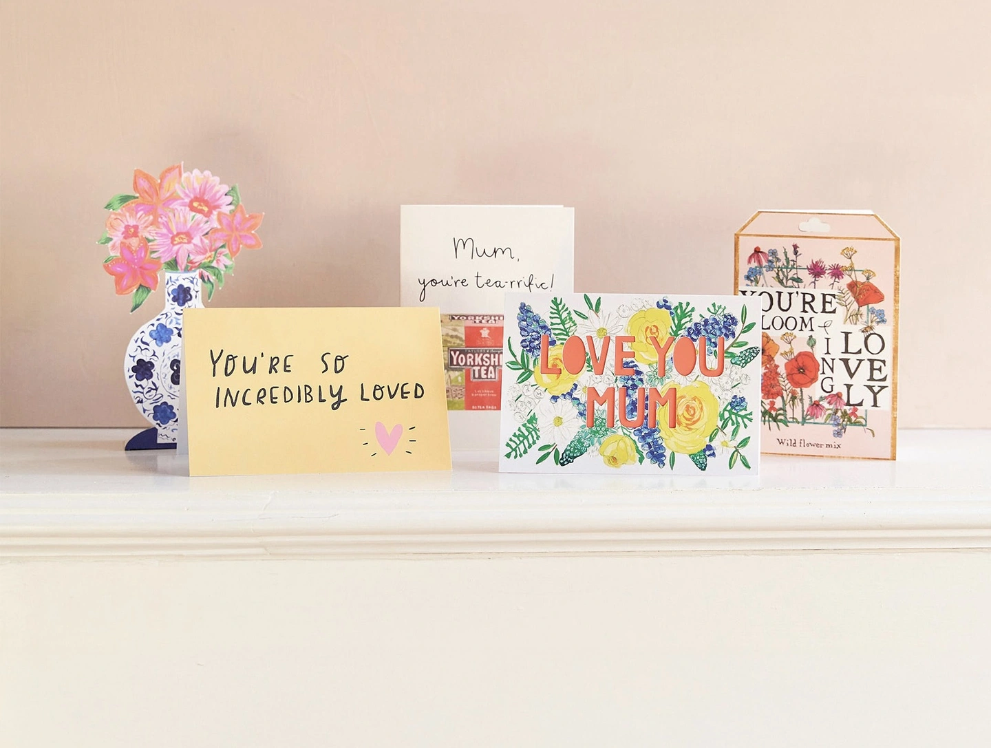 Mother's day cards. A selection of Mother's day cards with phrases like 'you are so incredibly loved' and love you mum on the front