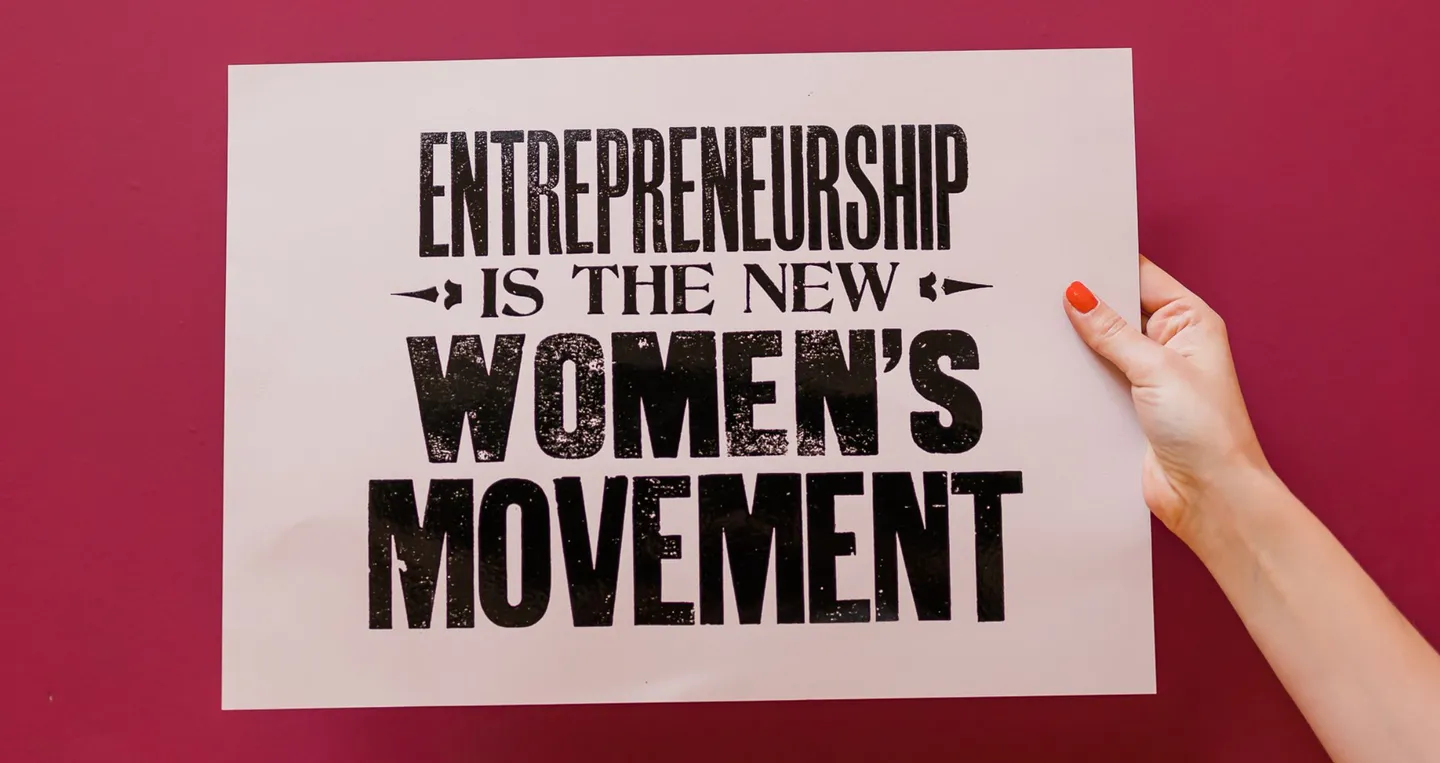 Entrepeneurship is the new women's movement