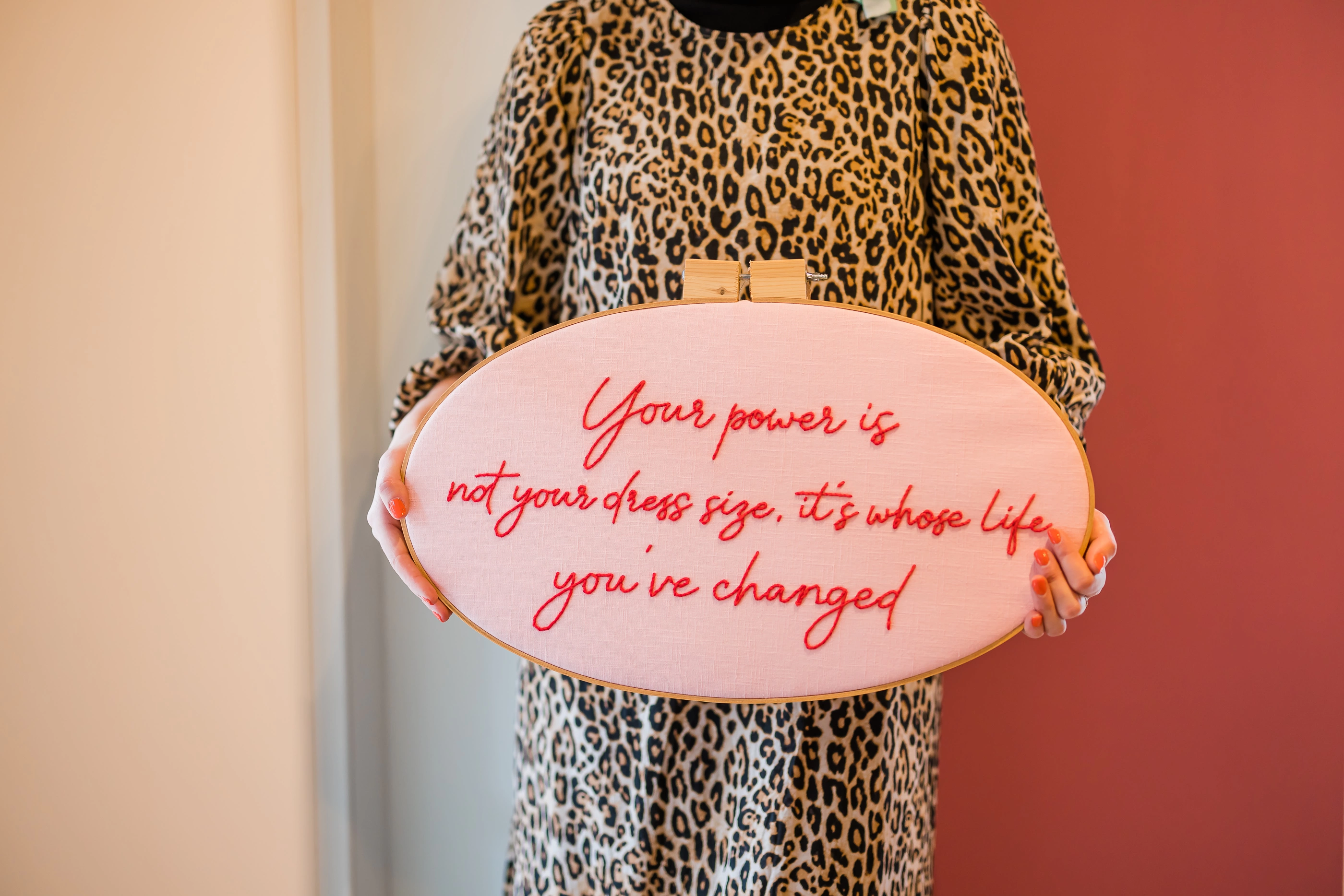 Hoop by Make & Mend that says 'your power is not your dress size, it's whose life you have changed'