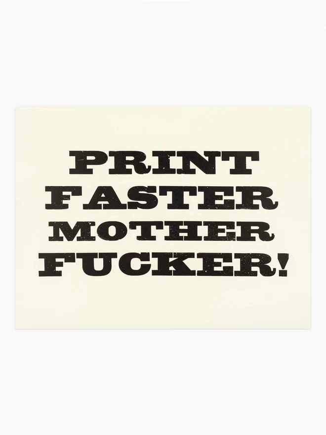 Print Faster Mother Fucker print