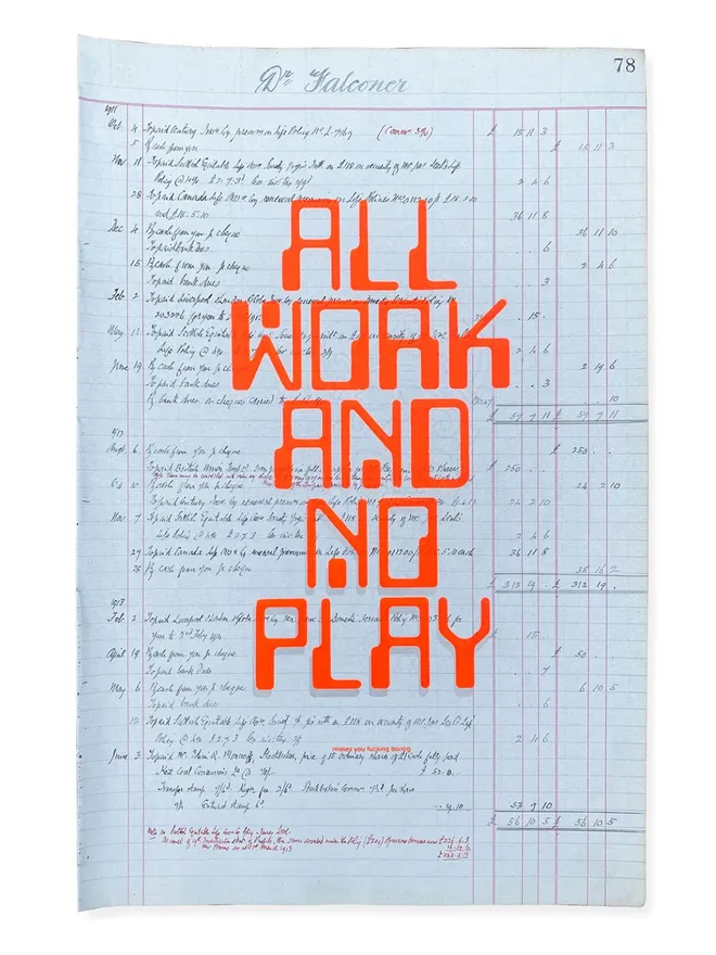 All Work and No Play (Makes You Fucking Boring) Orange Art