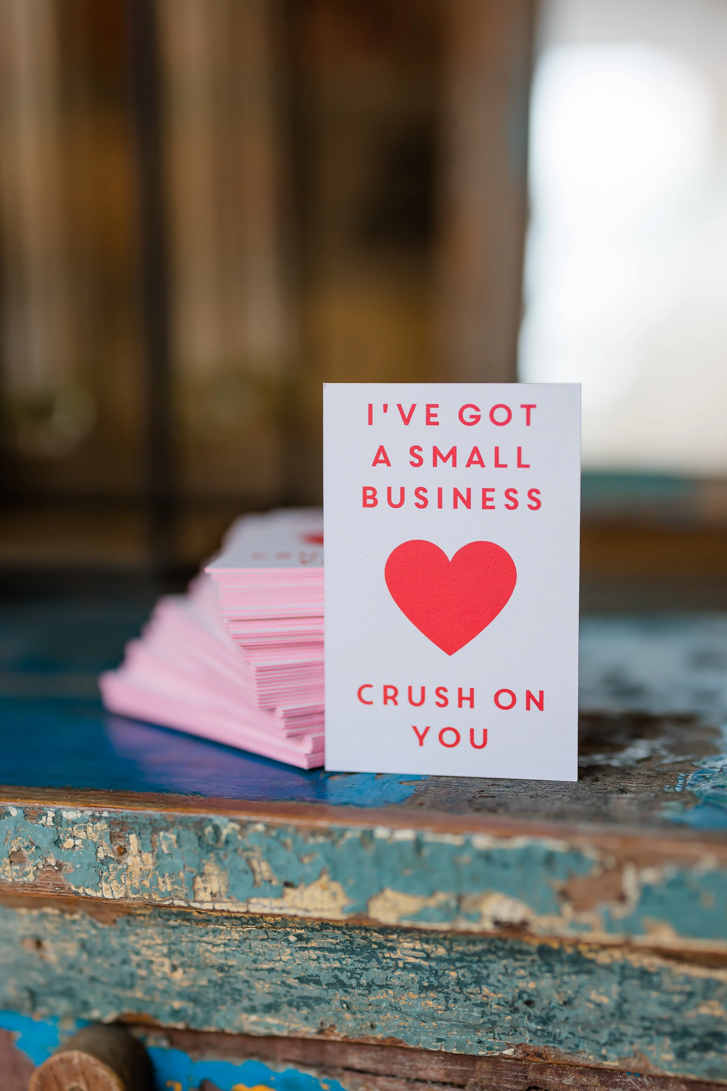 Cards that say 'I've got a small business crush on you'