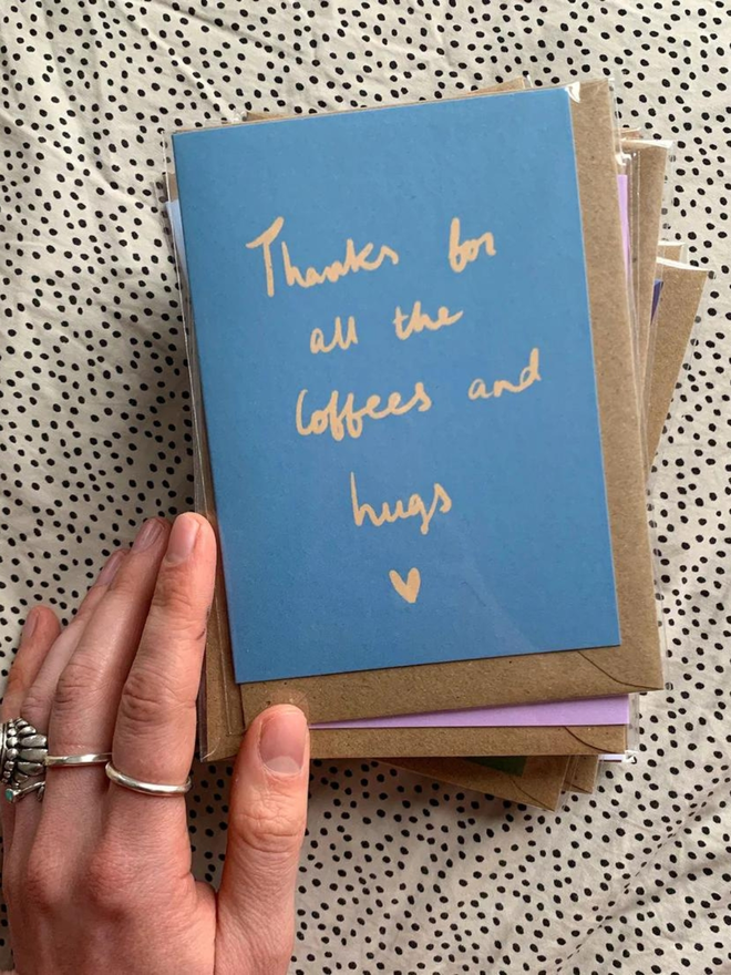 Thanks For The Coffees And Hugs Card
