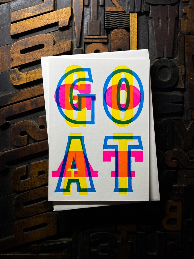 Goat typographic letterpress card with deep impression print. Very colourful and vibrant. Send this beautiful handmade card to your Greatest Of All Time friend. With Pristine White envelope.