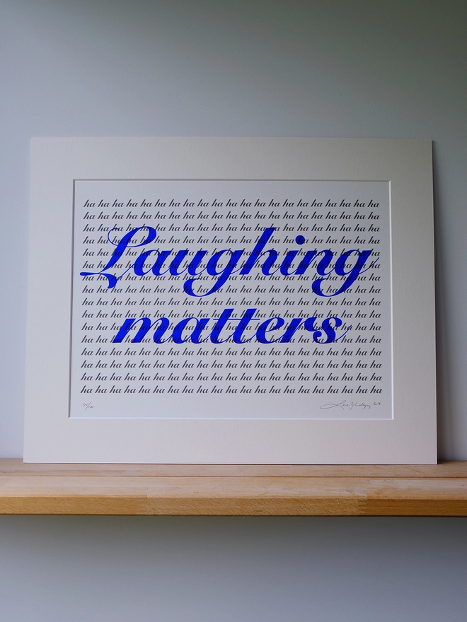 'Laughing Matters' Artwork Screen Print