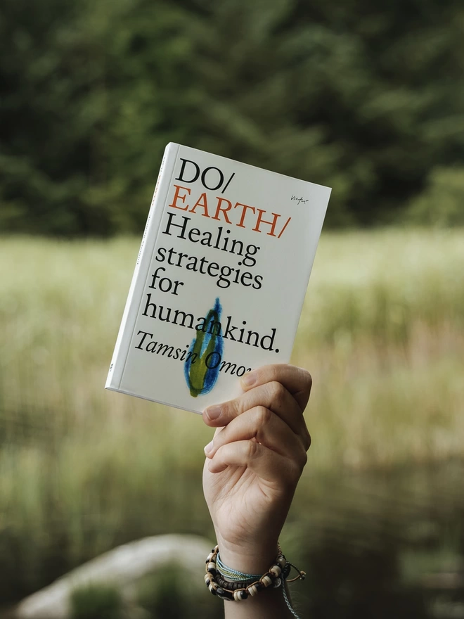 Do Earth: Healing Strategies for Humankind by Tamsin Omond