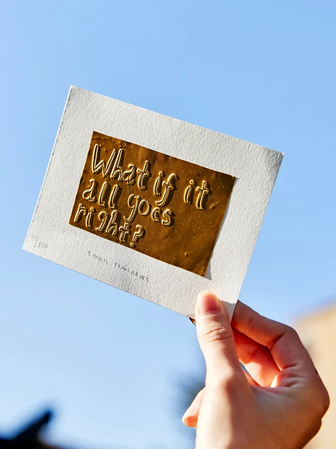 'What If It All Goes Right?' Gold Tin Embossing