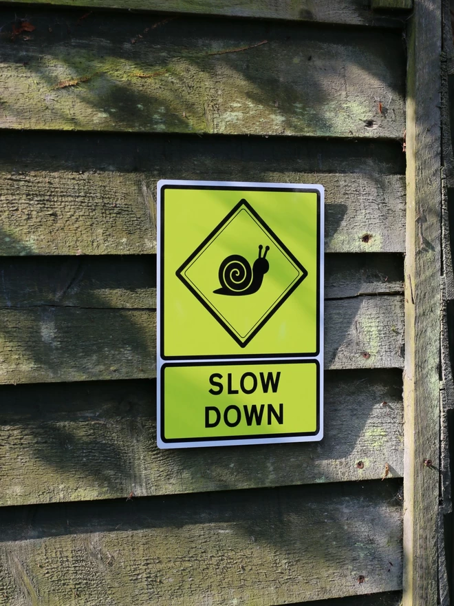 Garden Sign Snail Slow Down Mims & Family