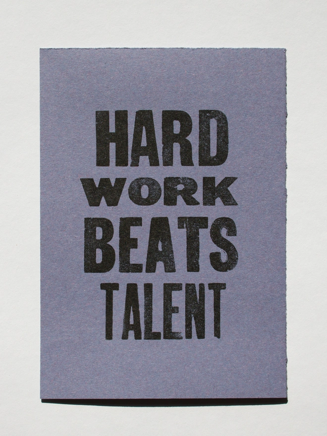 Handmade A5 Letterpress print with motivational saying