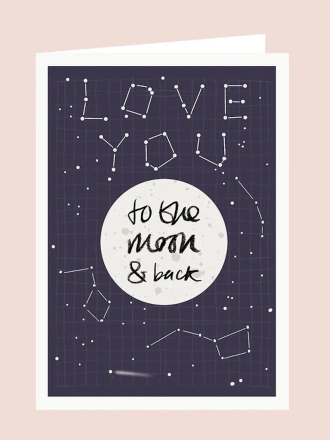 'Love You To The Moon & Back' Card