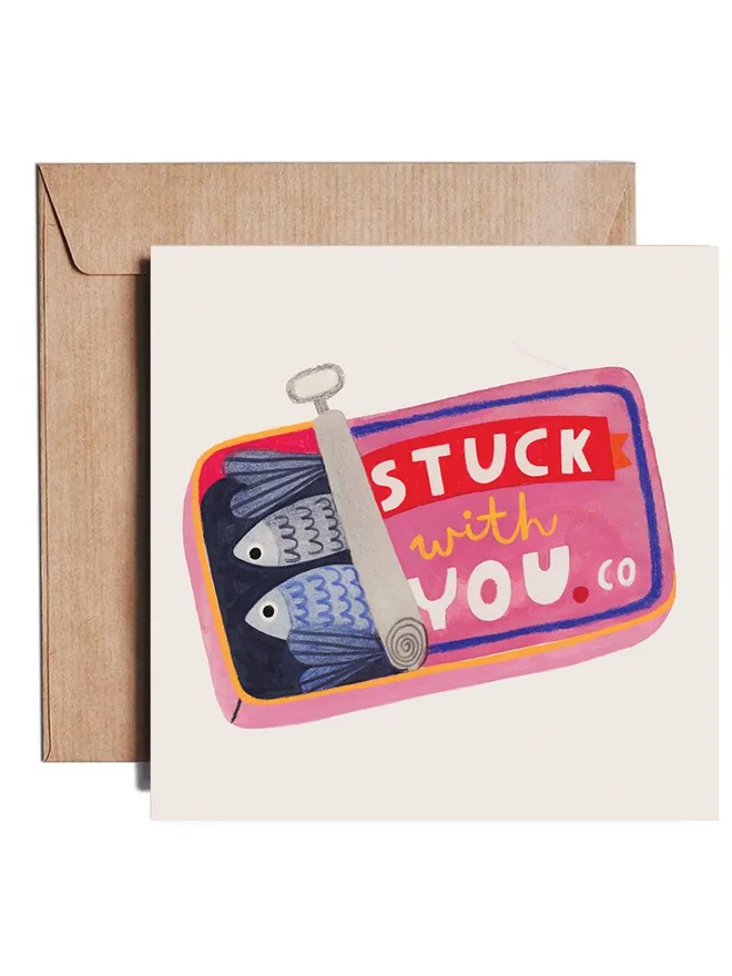 'Stuck With You' Sardines Card