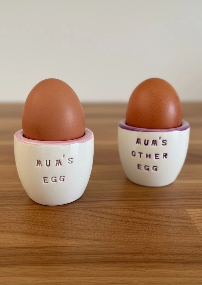Mum's egg and Mum's other egg cup