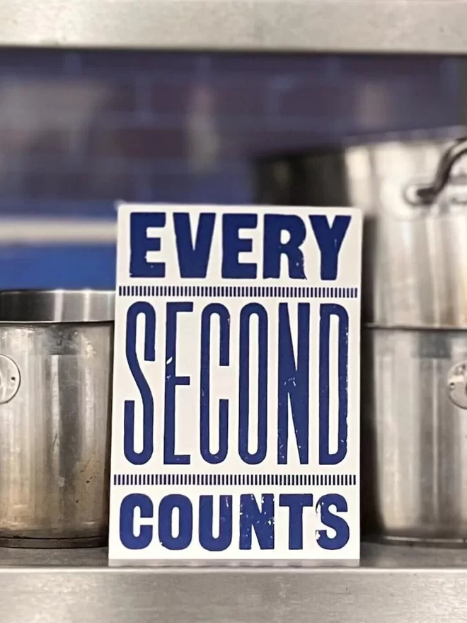 Every Second Counts Screenprint