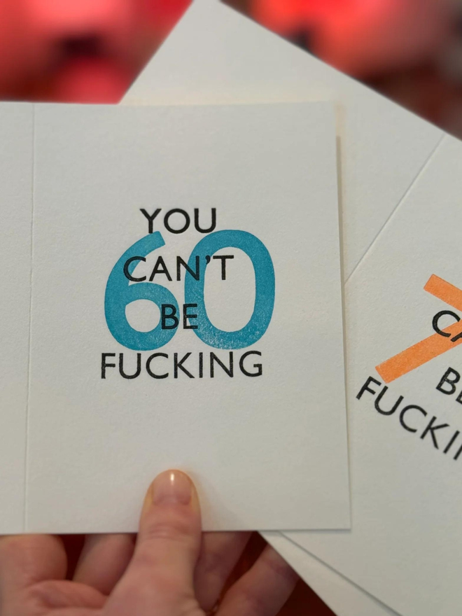 You Can't Be Fucking 60 Birthday Card