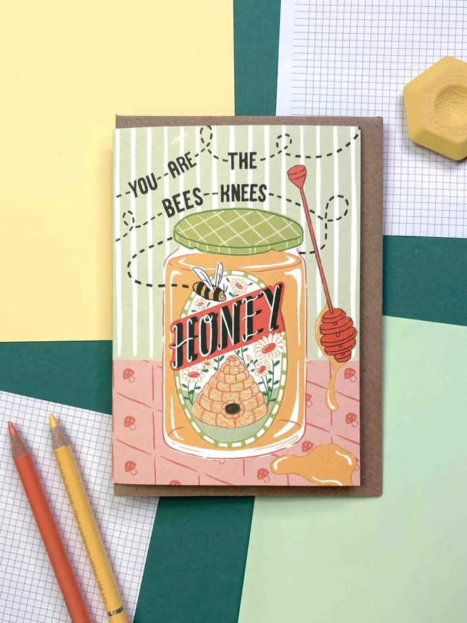 You Are The Bees Knees, Encouragement Greeting Card
