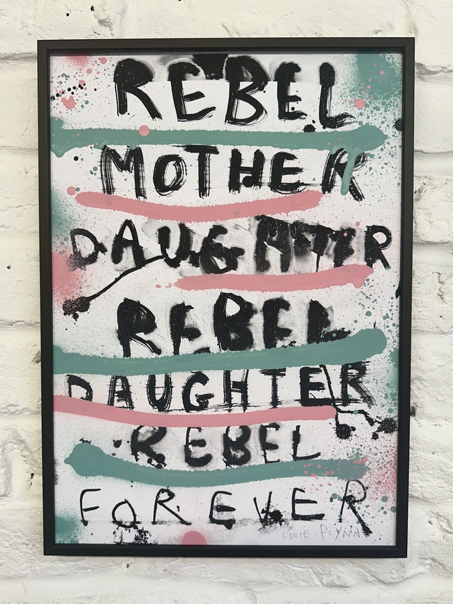 Rebel Mother Print on Wall