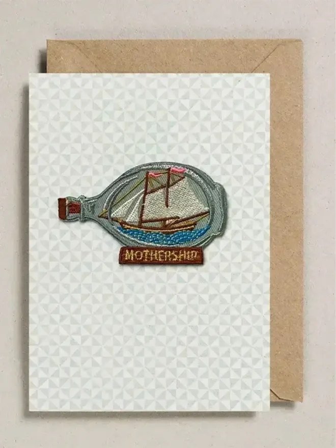 Mothers Day and birthday card with removable iron on mothership ship in abottle patch.