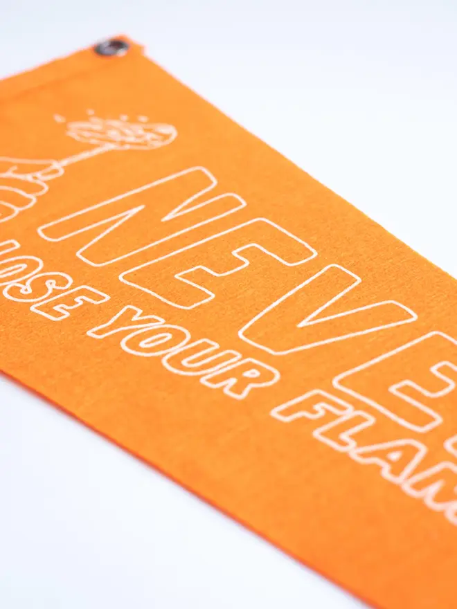 'Never Lose Your Flame' Vintage Style Cotton Canvas Pennant 
