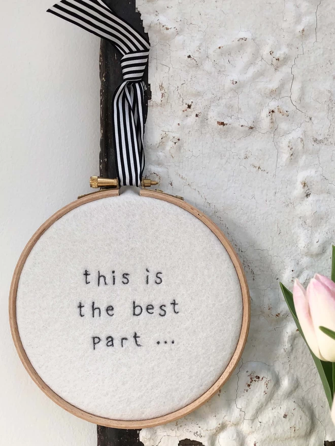 Custom Quote Embroidery Hoop Decoration on wall