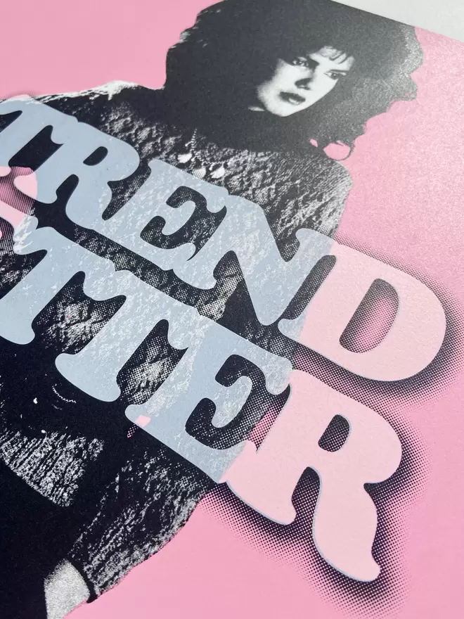 "Trend Setter" Deckled Edge Hand Pulled Screen Print depicting women with big hair staring forward with hand on hips and the words “trend Setter” printed on top 