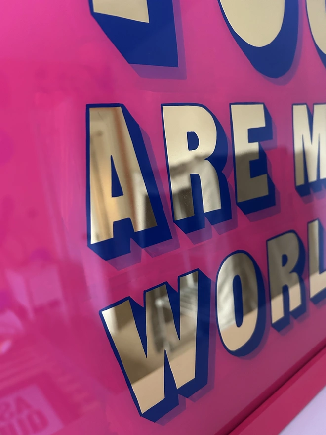 painted by amy gilded pink sign you are my world