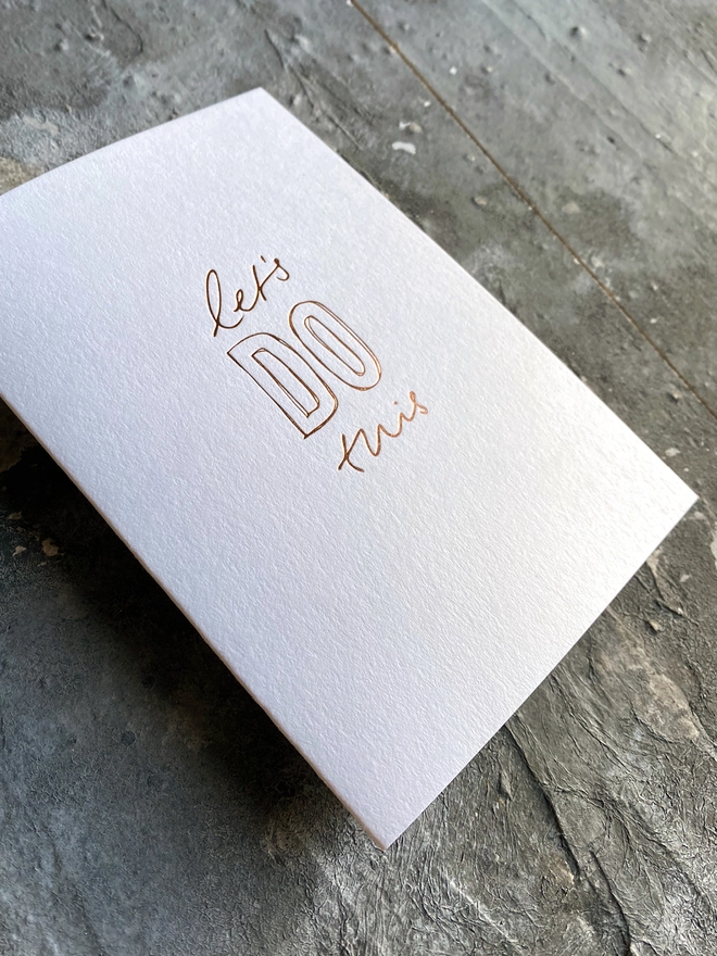 'Let's Do This' Hand Foiled Card