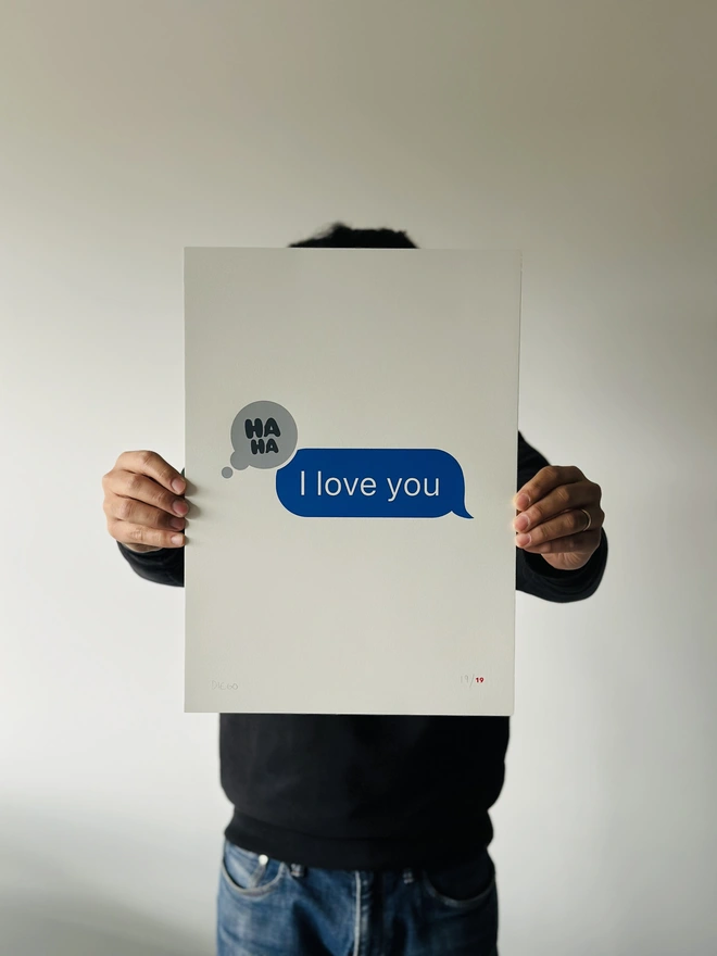 'I love you' Ha Ha Screenprint