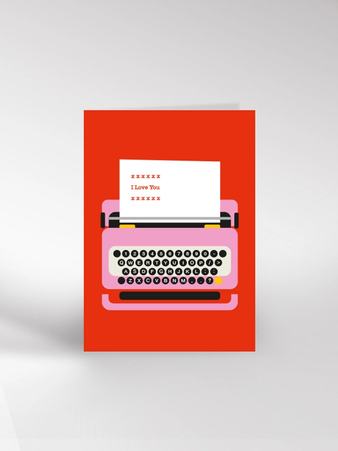 A Valentine's or Anniversary card featuring a contemporary illustration of a typewriter saying 'I Love You'