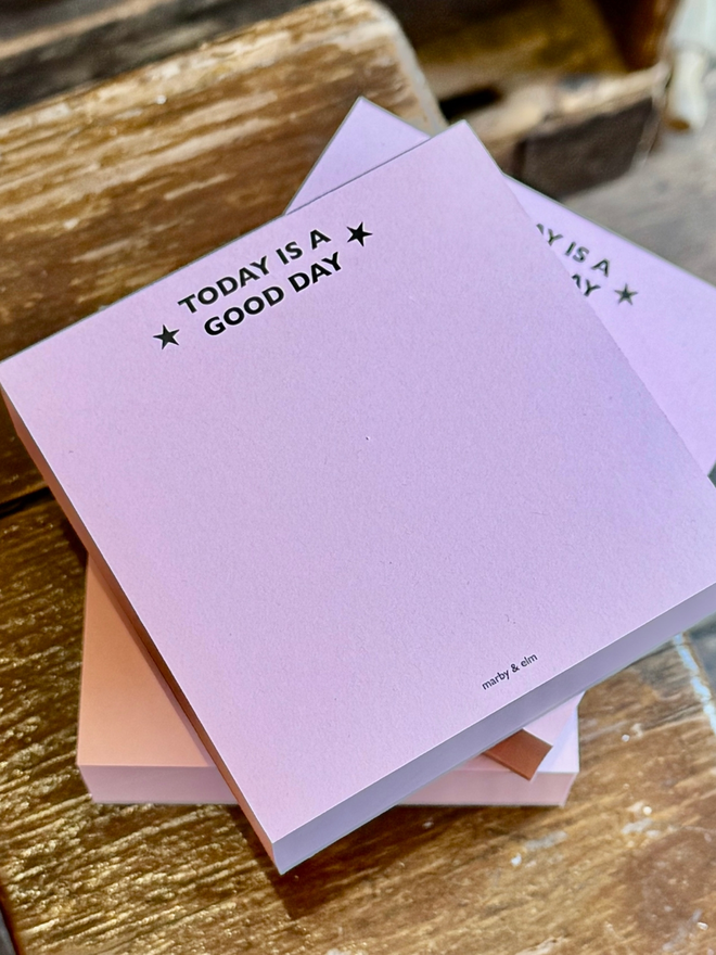 Today is a good day notepad