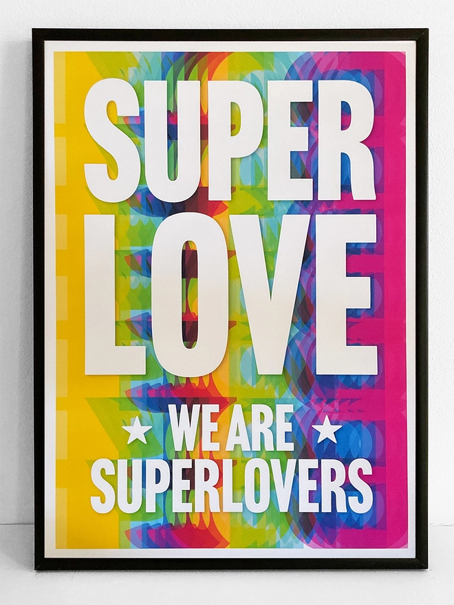 Framed print that says Super Love. We are superlovers.