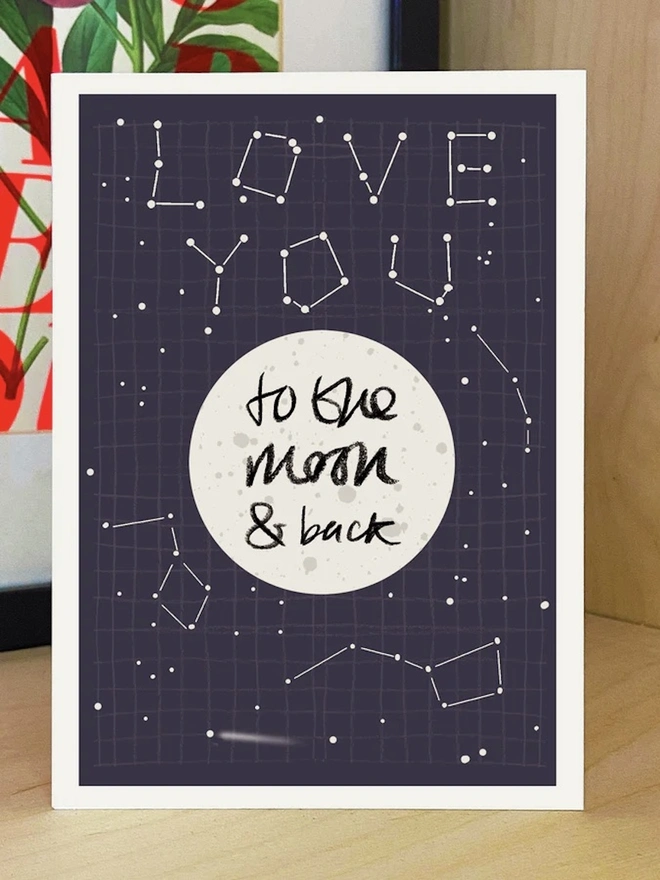 'Love You To The Moon & Back' Card