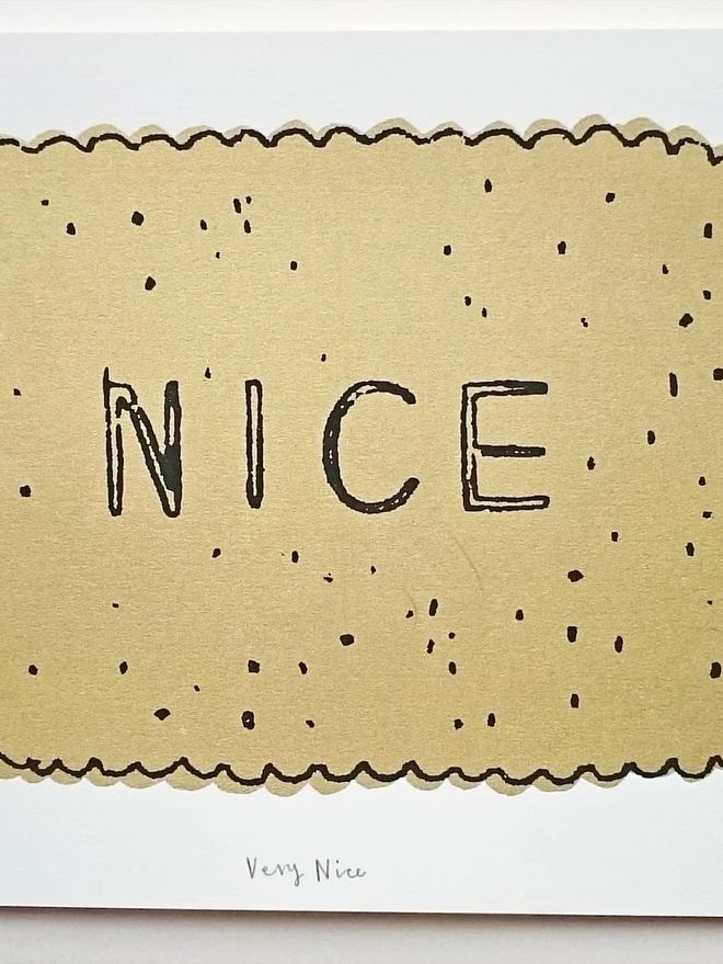 A4 Very Nice Biscuit Screen Print, a white screenprint with a biscuit with the word 'nice' in the centre. 