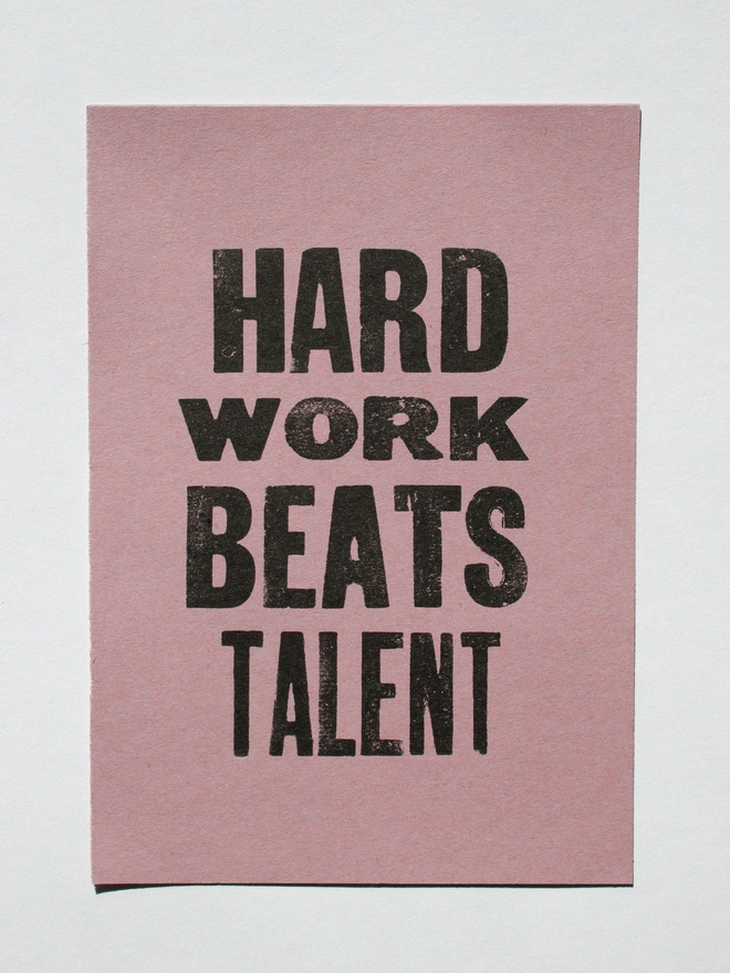 Handmade A5 Letterpress print with motivational saying