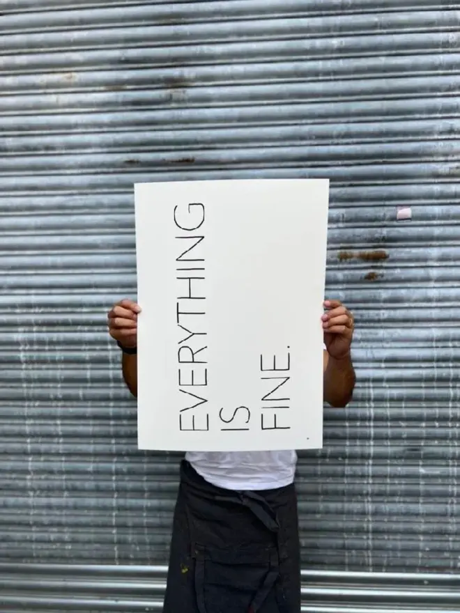 'everything is fine' screenprint
