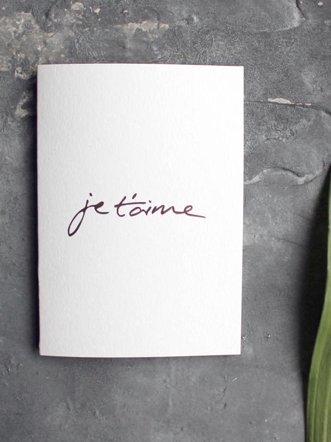 'Je T'aime' Hand Foiled Card