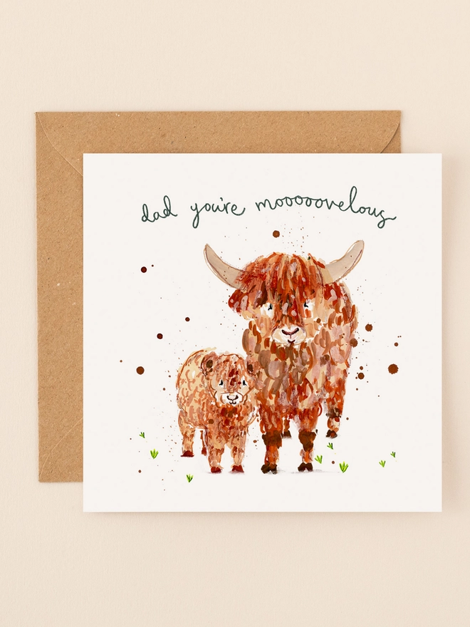 A whimsical illustration of a father and child Highland cow standing side by side. The father cow, with its distinctive long, wavy fur and horns, lovingly nuzzles the smaller calf. Above them, the playful message "Dad you're mooooovelous" is handwritten in a charming, flowing script. The design combines earthy tones and soft textures, capturing the warmth and affection of the duo.