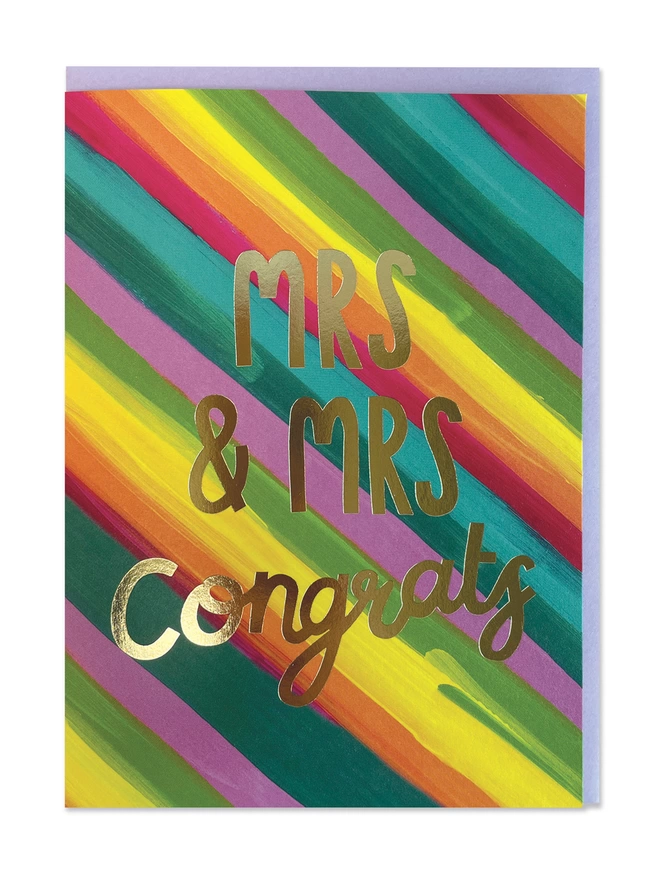 A painterly wedding card with abstract design in vibrant, colourful brush strokes. Finished with a gold foil ‘Mrs & Mrs Congrats’ message 