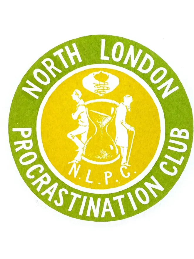 'North London Procrastination Club', green and yellow, Screen Print on a white background. 