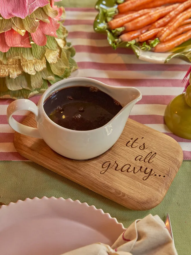It is all gravy gravy boat